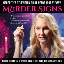 Load image into Gallery viewer, Meredith&#39;s Television Pilot: MURDER SIGNS!!!
